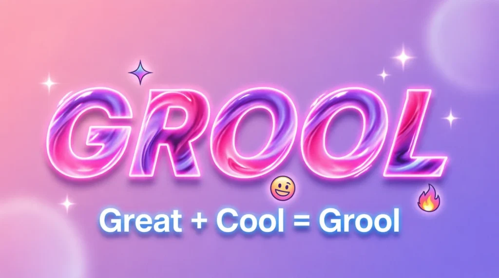 What Does “Grool” Mean?