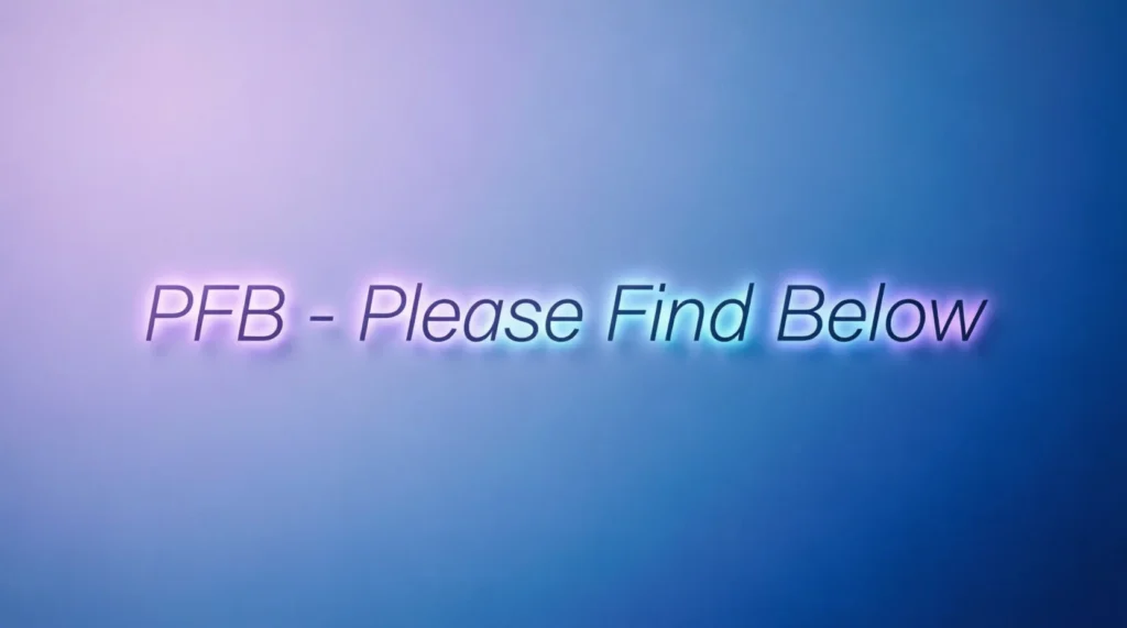 What Is the PFB Full Form?