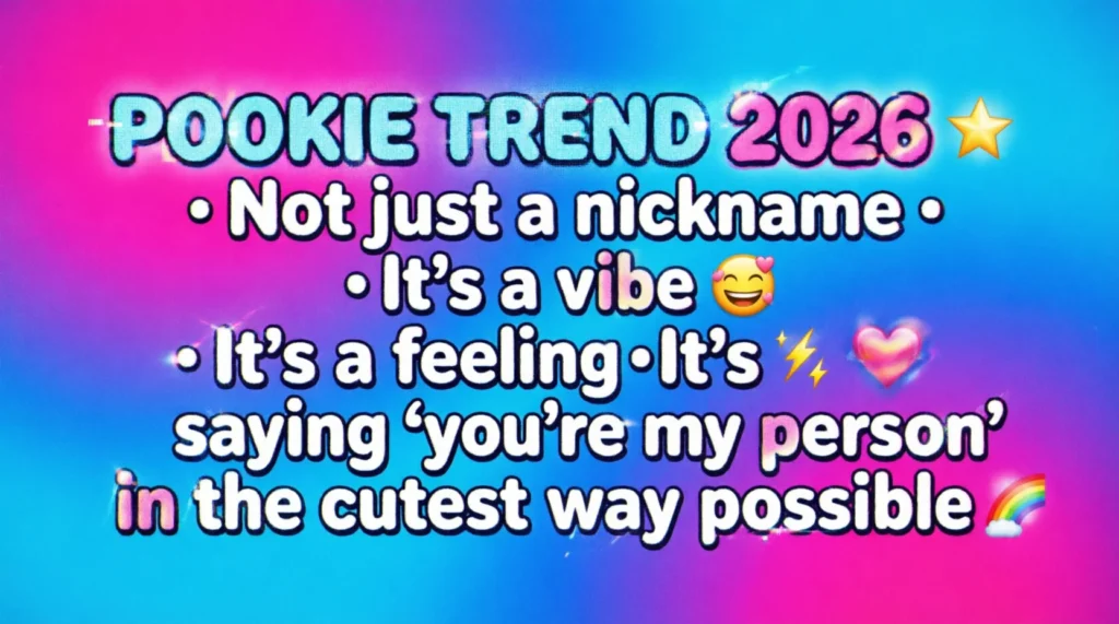 What Does Pookie Mean?