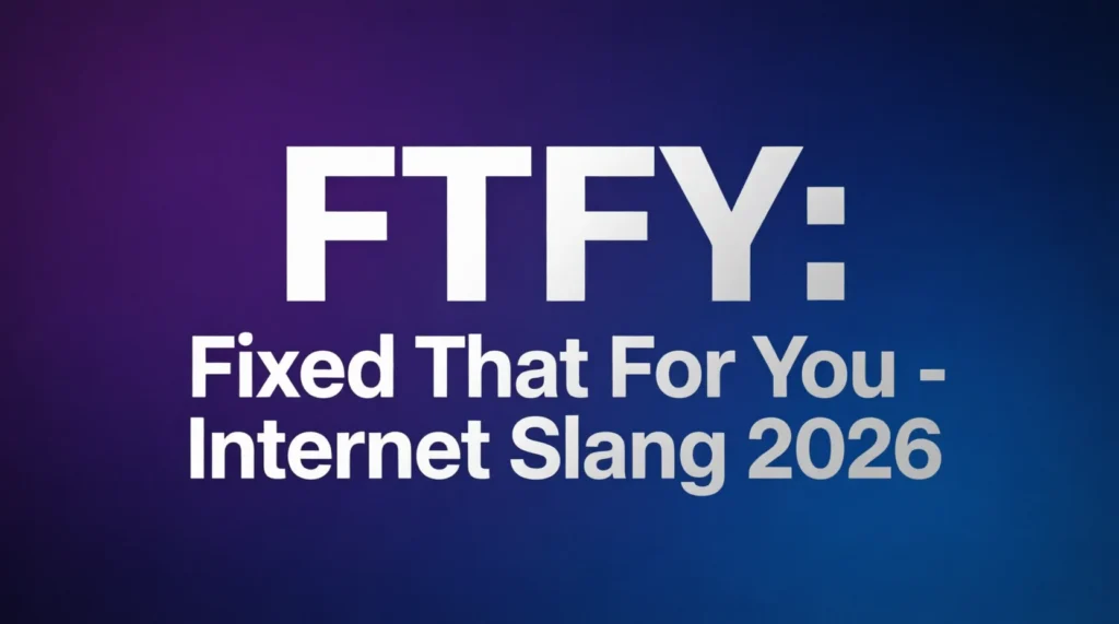 What Does FTFY Mean?