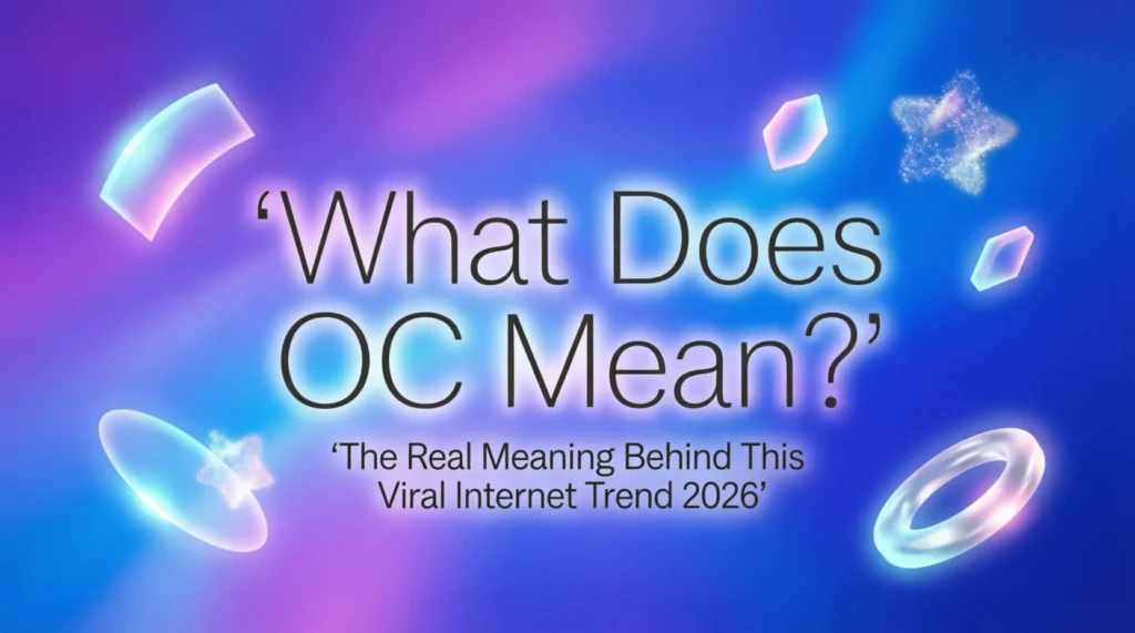 What Does OC Mean?