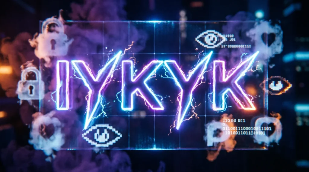 Where Is IYKYK Used?