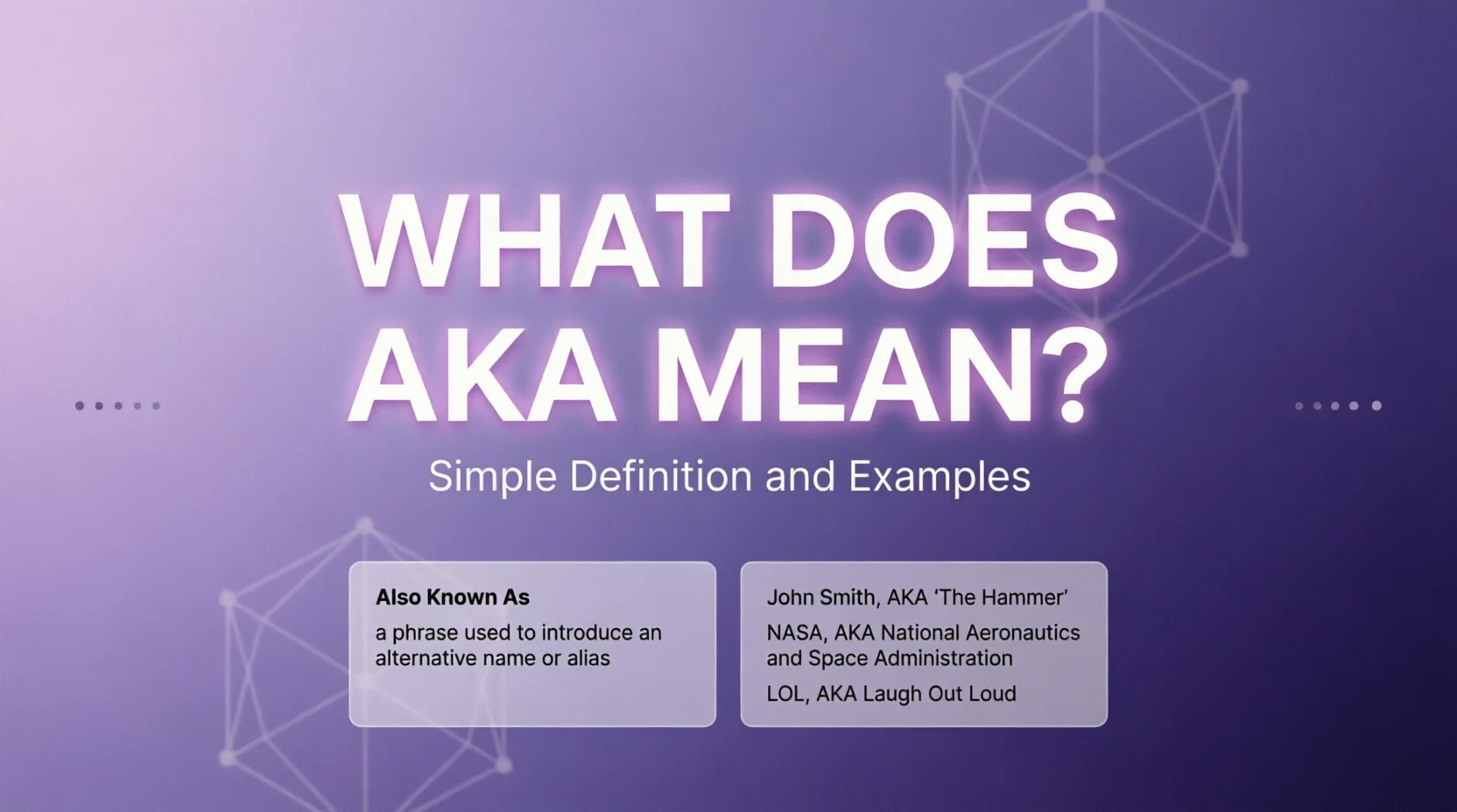 What Does AKA Mean Simple Definition & Examples 2026