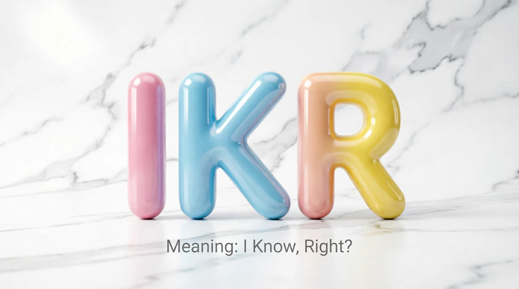 What Does IKR Mean? Simple Guide to This Popular Slang 2026