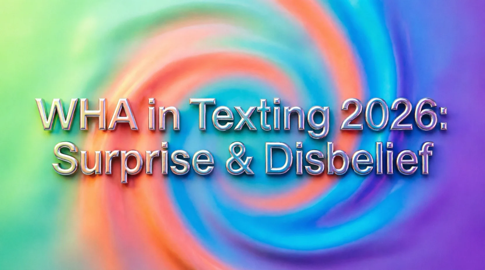WHA Meaning: What Does WHA Really Mean in Texting 2026